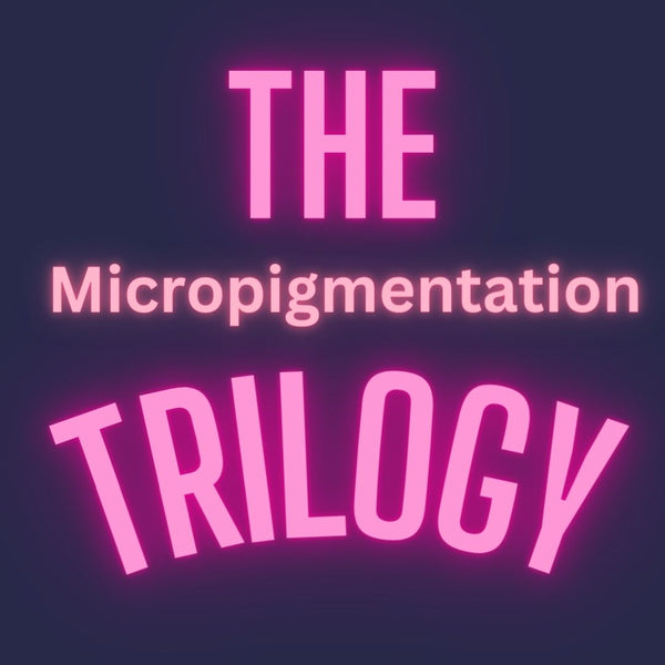 Micropigmenation "The Trilogy"