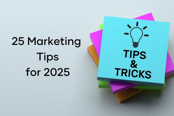 Simple Marketing Tricks for 2025 Simple Marketing Tricks for 2025