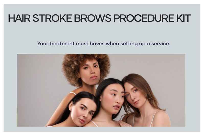 Hair Stroke Brows Procedure Kit