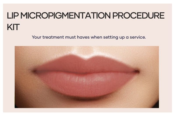 Lip Micropigmentation Procedure Kit