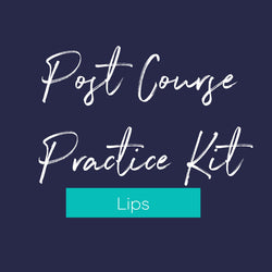 Post Training Practice Kit  - Lips